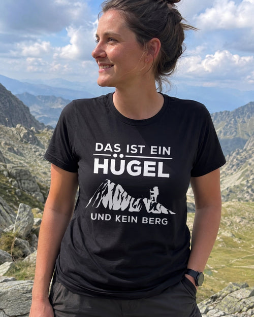 Das ist ein Hügel und kein Berg Damen Premium Bio T-Shirt