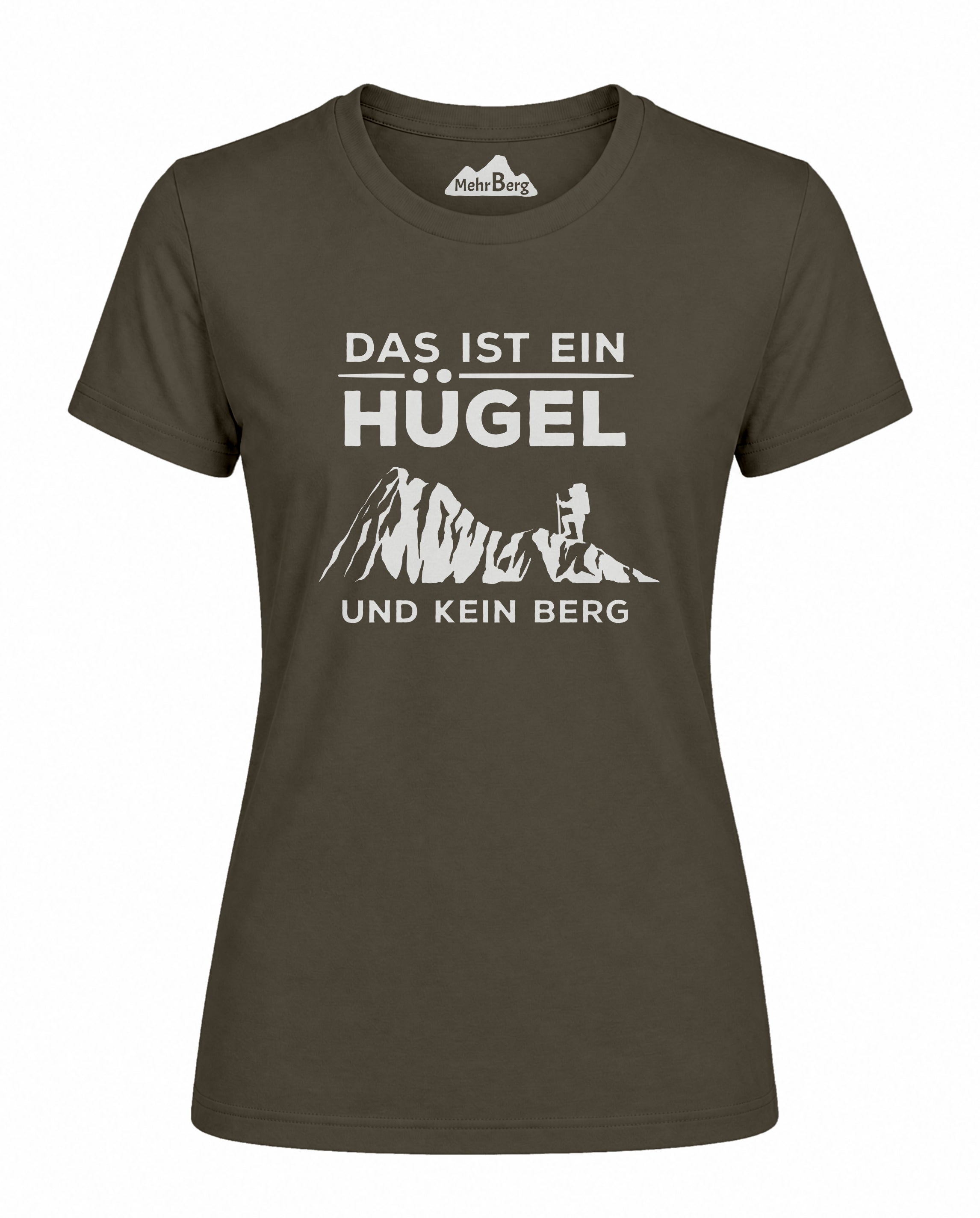 Das ist ein Hügel und kein Berg Damen Premium Bio T-Shirt