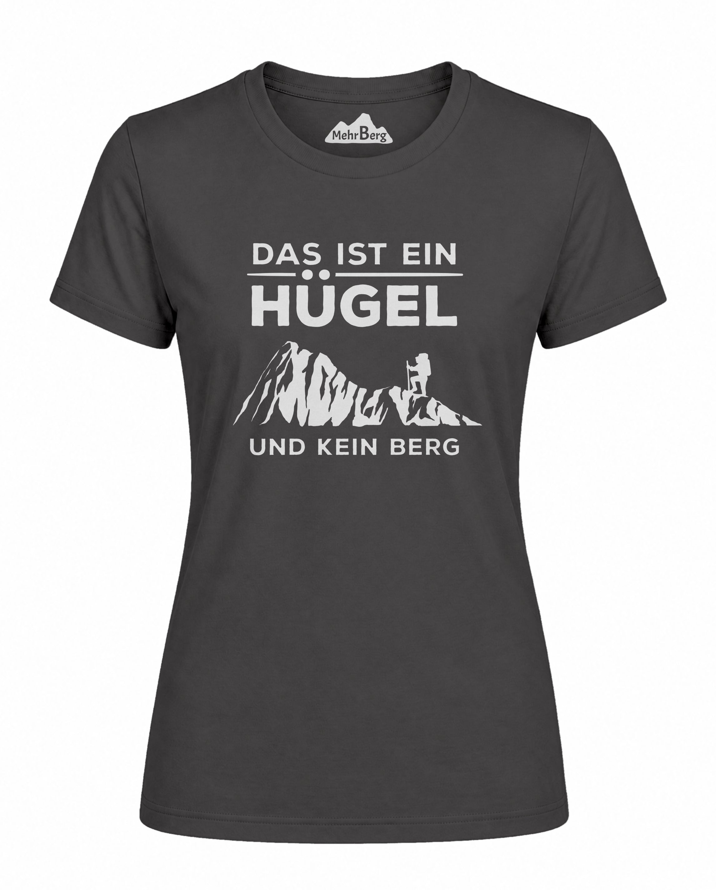 Das ist ein Hügel und kein Berg Damen Premium Bio T-Shirt