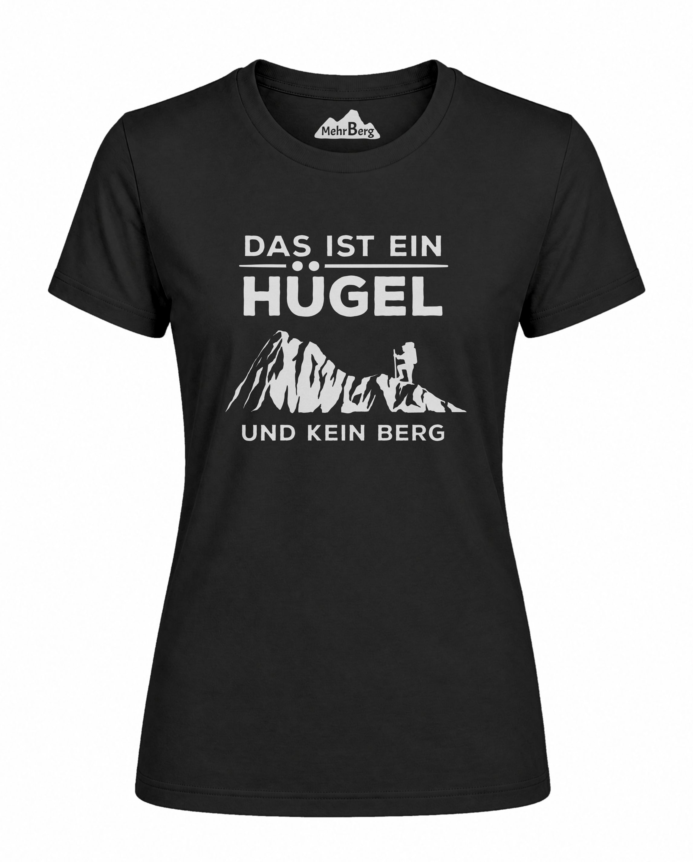 Das ist ein Hügel und kein Berg Damen Premium Bio T-Shirt